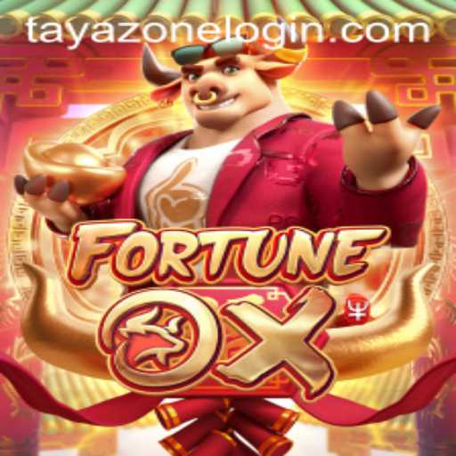 Explore the Exciting World of FortuneOx: A TayaZone Exclusive