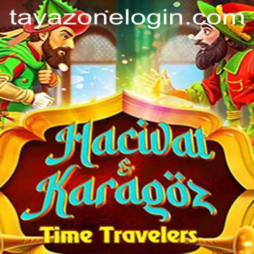 Exploring the Enchanting World of HacivatandKaragoz in the TayaZone