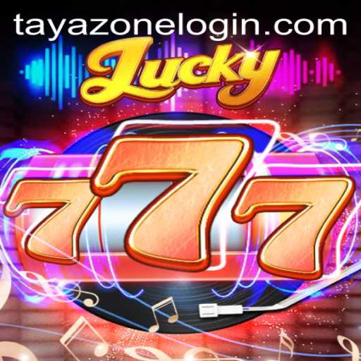 Explore the World of Lucky777 in TayaZone