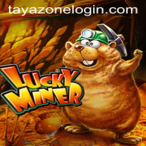 Unearth Your Fortune with LuckyMiner in TayaZone