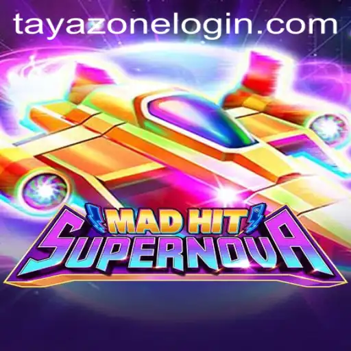 MadHitSupernova: Enter the Dynamic Universe of TayaZone