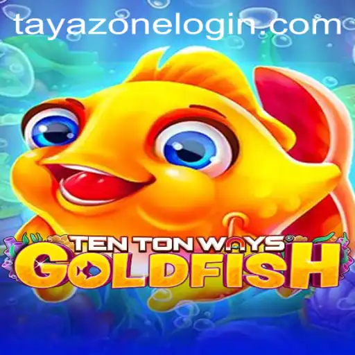 Exploring TenTonWaysGoldfish: A Journey into TayaZone's Gaming Innovation